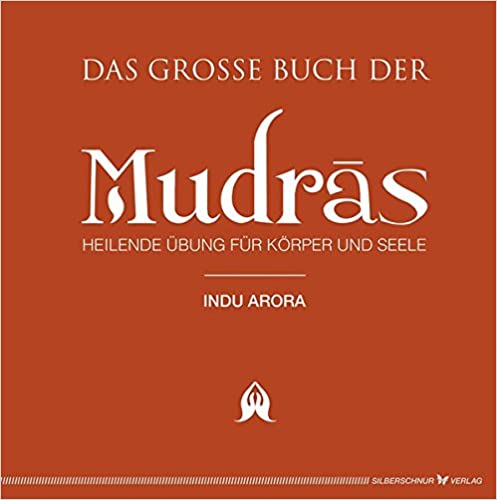 Rezension zu: Das große Buch der Mudras von Indu Arora
